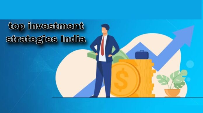 top investment strategies India