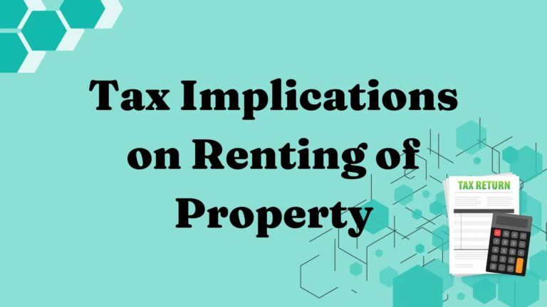 Rental Income and Tax Implications in India: A Complete Guide